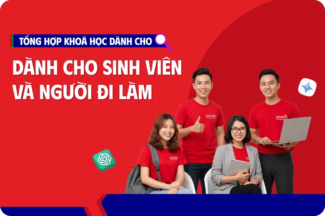 MindX - Trường học công nghệ hàng đầu Việt Nam, đào tạo lập trình và công nghệ cho mọi lứa tuổi